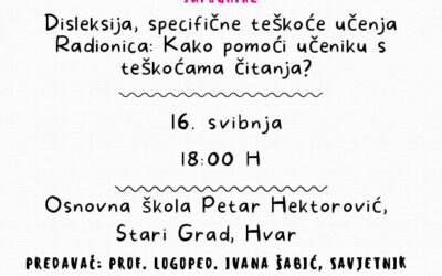 DISLEKSIJA, SPECIFIČNE TEŠKOĆE UČENJA