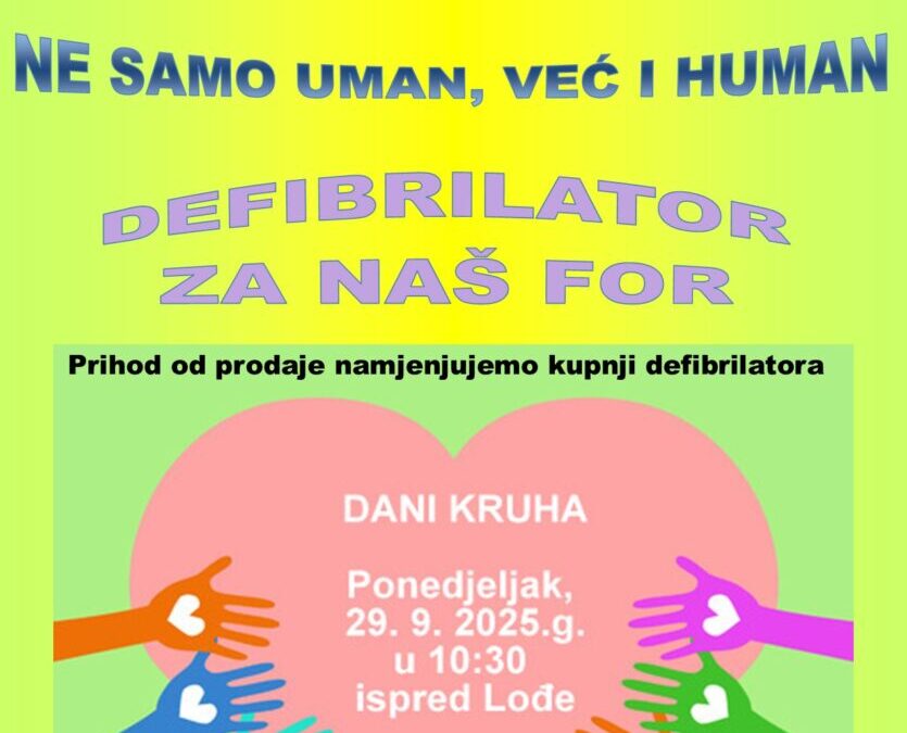 DANI KRUHA U PONEDJELJAK ISPRED LOĐE