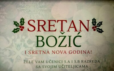 BOŽIĆNA ČAROLIJA 3. A I B RAZREDA