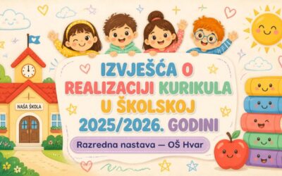 IZVJEŠĆA O REALIZACIJI KURIKULA U ŠKOLSKOJ 2025./2026. GODINI – RAZREDNA NASTAVA I PRO